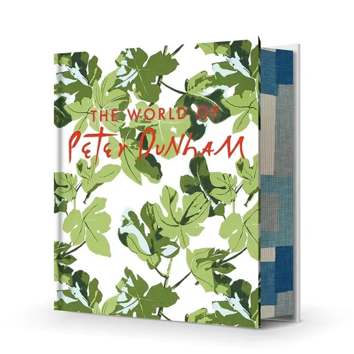 The World of Peter Dunham: Global Style from Paris to Hollywood--A-List Interior Designer's First Book Reveals His Singular Approach to Colorful, Patt - Hardcover